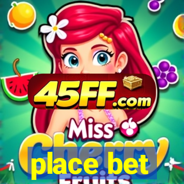 place bet